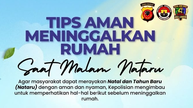 Polda Jabar Bagikan Tips Aman Meninggalkan Rumah Selama Perayaan Nataru